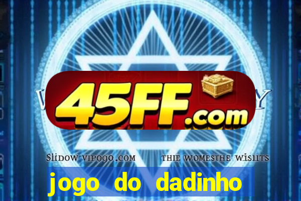 jogo do dadinho que ganha dinheiro